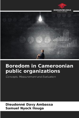 Boredom in Cameroonian public organizations