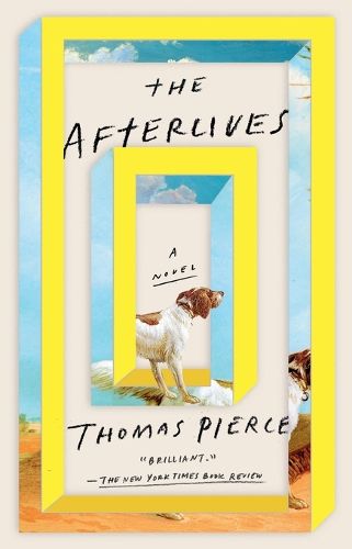 Cover image for The Afterlives: A Novel