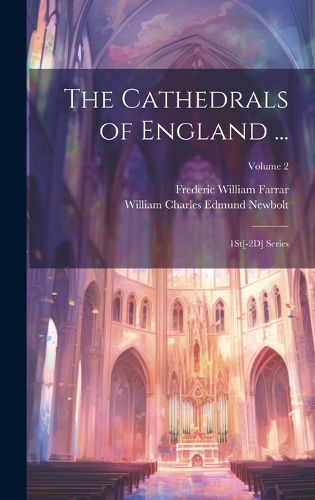 Cover image for The Cathedrals of England ...