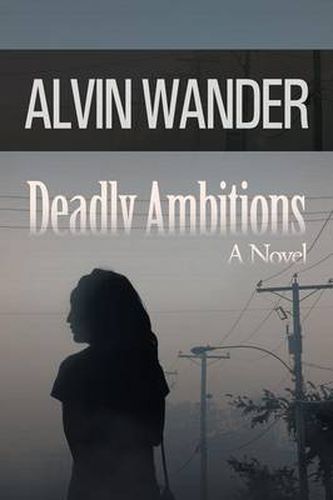 Cover image for Deadly Ambitions