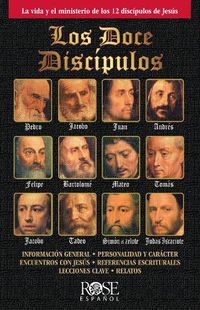 Cover image for Los Doce Discipulos: La Vida Y El Ministerio de Los 12 Discipulos de Jesus