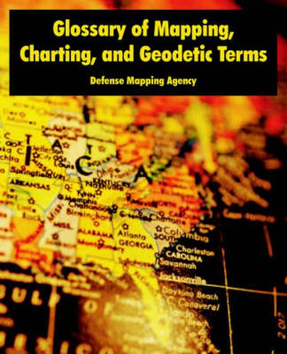 Cover image for Glossary of Mapping, Charting, and Geodetic Terms