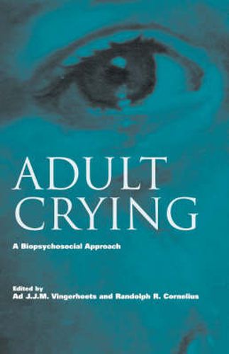 Cover image for Adult Crying: A Biopsychosocial Approach
