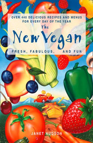 Cover image for The New Vegan: Fresh, Fabulous and Fun