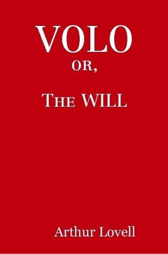 Cover image for VOLO, or The WILL