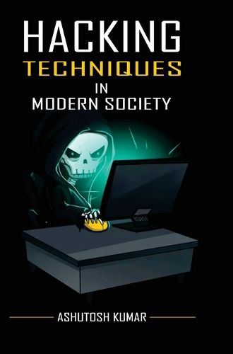 Cover image for Hacking Techniques in Modern Society