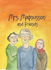 Cover image for Mrs. Magnusson & Friends