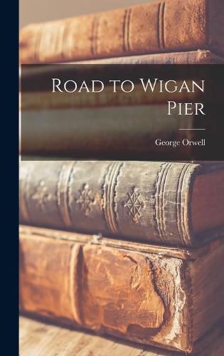 Cover image for Road to Wigan Pier