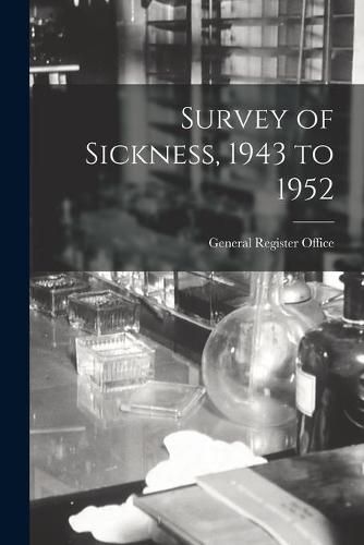 Cover image for Survey of Sickness, 1943 to 1952