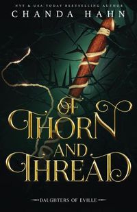 Cover image for Of Thorn and Thread