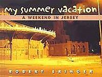 Cover image for My Summer Vacation: A Weekend in Jersey