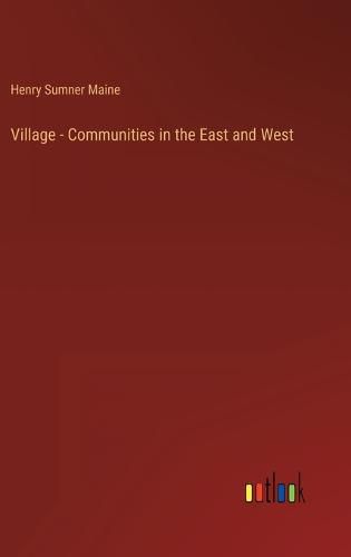 Cover image for Village - Communities in the East and West