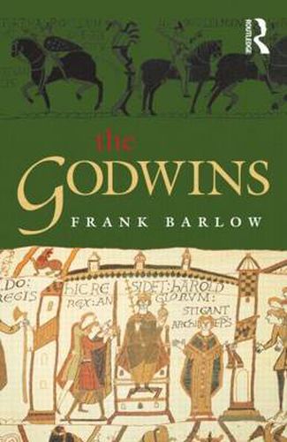 Cover image for The Godwins: The Rise and Fall of a Noble Dynasty