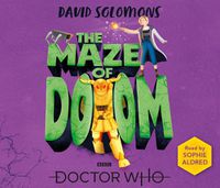 Cover image for Doctor Who: The Maze of Doom