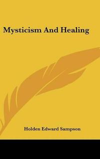 Cover image for Mysticism and Healing