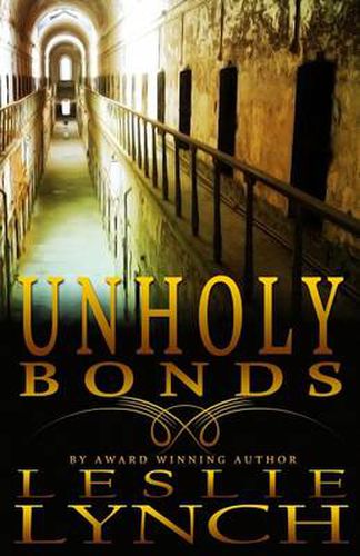 Cover image for Unholy Bonds: A Novel of Suspense and Healing