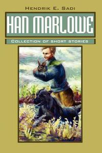 Cover image for Han Marlowe: Collection of Short Stories