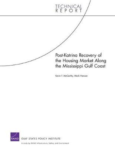 Cover image for Post-Katrina Recovery of the Housing Market Along the Mississippi Gulf Coast