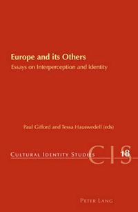 Cover image for Europe and its Others: Essays on Interperception and Identity