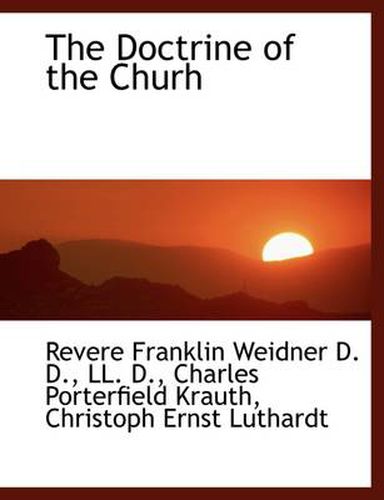 Cover image for The Doctrine of the Churh