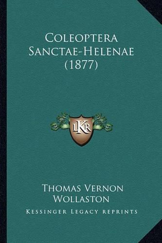 Cover image for Coleoptera Sanctae-Helenae (1877)