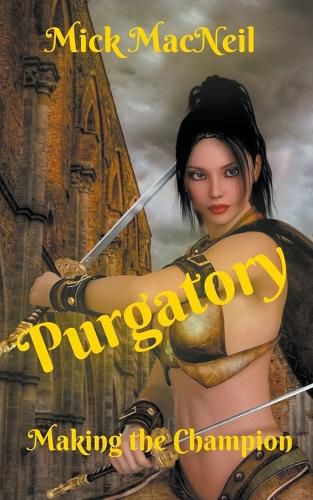 Cover image for Purgatory: Making the Champion