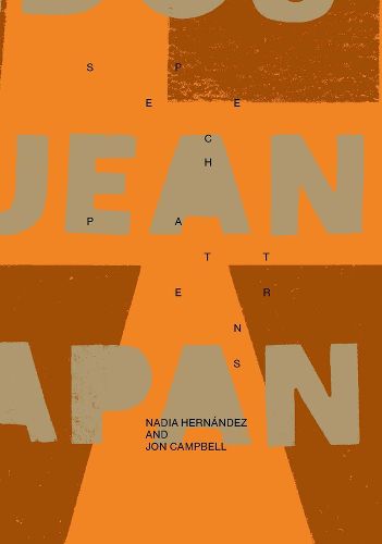 Cover image for Nadia Hernandez and Jon Campbell: Speech Patterns