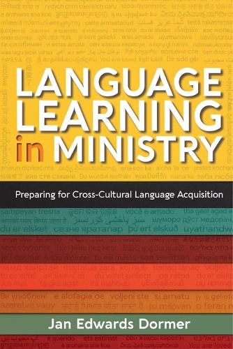 Cover image for Language Learning in Ministry: Preparing for Cross-Cultural Language Acquisition