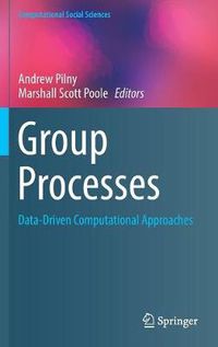 Cover image for Group Processes: Data-Driven Computational Approaches