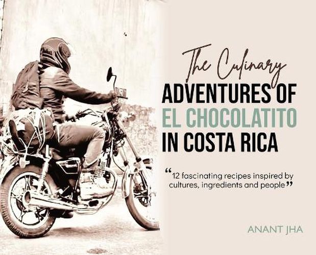 Cover image for The Adventures of El Chocolatito in Costa Rica