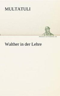 Cover image for Walther in Der Lehre