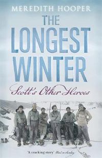 Cover image for The Longest Winter: Scott's Other Heroes