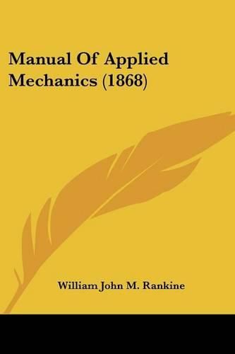 Cover image for Manual of Applied Mechanics (1868)