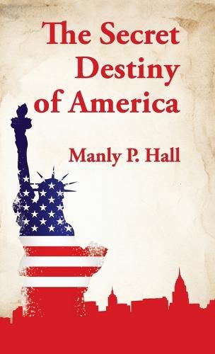 Secret Destiny of America