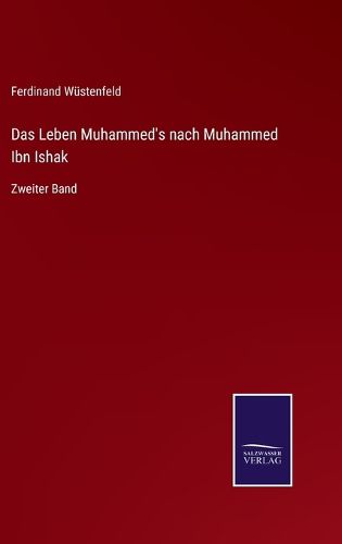 Cover image for Das Leben Muhammed's nach Muhammed Ibn Ishak: Zweiter Band