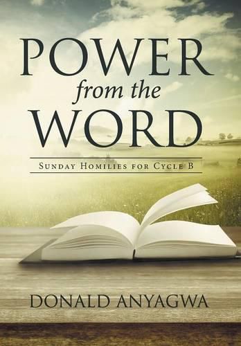 Cover image for Power from the Word: Sunday Homilies for Cycle B