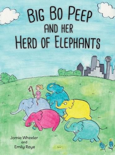 Cover image for Big Bo Peep and Her Herd of Elephants