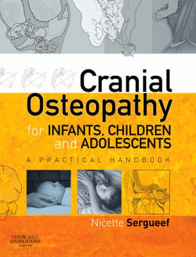 Cover image for Cranial Osteopathy for Infants, Children and Adolescents: A Practical Handbook