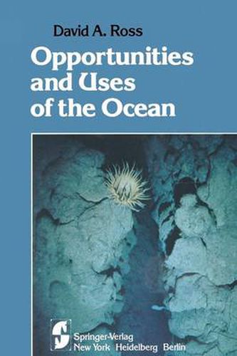 Opportunities and Uses of the Ocean