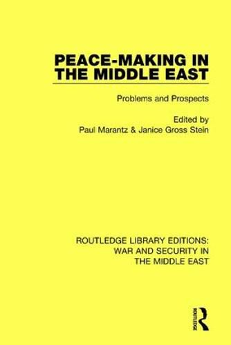 Cover image for Peace-Making in The Middle East: Problems and Prospects