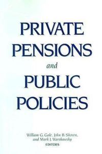 Cover image for Private Pensions and Public Policies