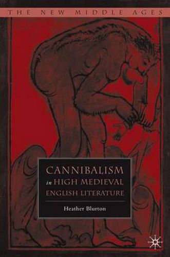 Cover image for Cannibalism in High Medieval English Literature