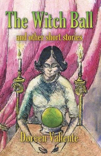 Cover image for The Witch Ball and Other Short Stories