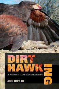 Cover image for Dirt Hawking: A Rabbit & Hare Hawker's Guide