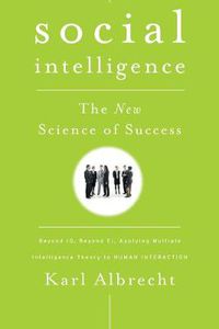 Cover image for Social Intelligence: The New Science of Success
