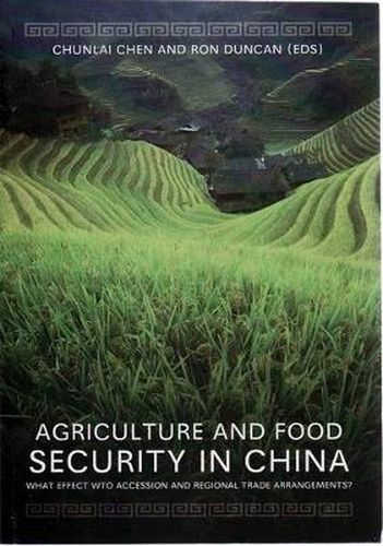 Cover image for Agriculture and Food Security in China: What Effect WTO Accession and Regional Trade Arrangements?
