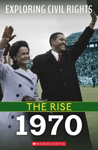 Cover image for The Rise: 1970 (Exploring Civil Rights)