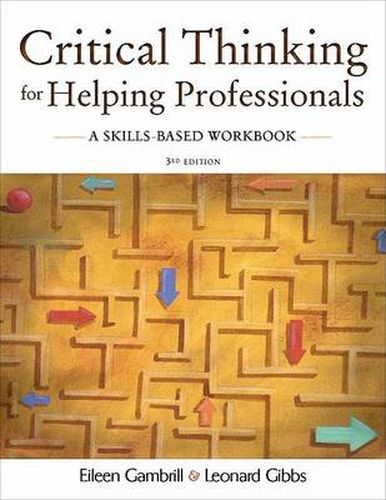 Cover image for Critical Thinking for Helping Professionals A Skills Based Workbook