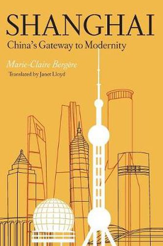 Cover image for Shanghai: China's Gateway to Modernity