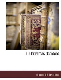 Cover image for A Christmas Accident